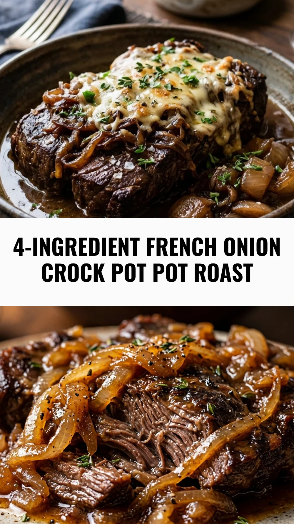4-Ingredient French Onion Crock Pot Pot Roast