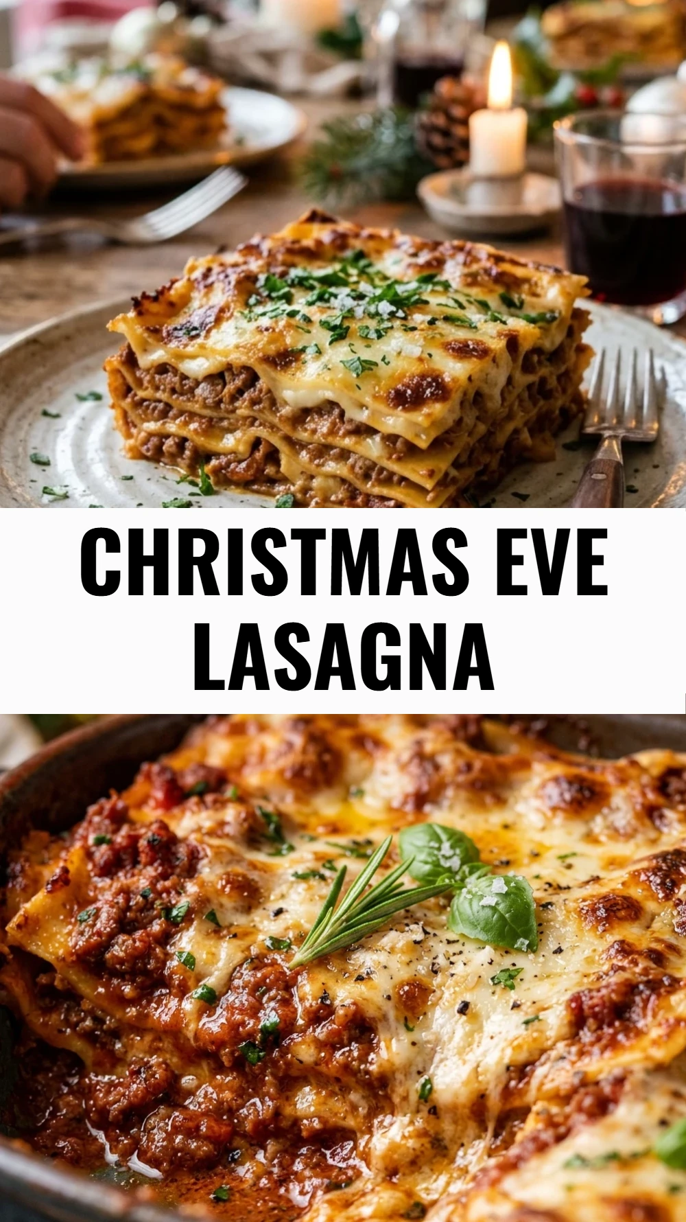 Christmas Eve Lasagna